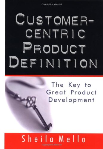 9780814406687: Customer-Centric Product Definition: The Key to Great Product Development