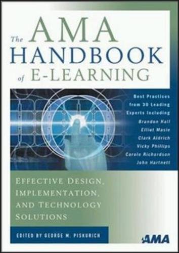 9780814407219: The AMA Handbook of E-Learning - Effective Design, Implementation and Technology Solutions