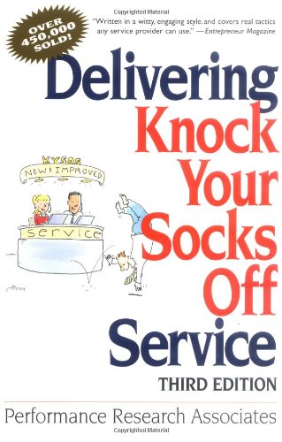 Stock image for Delivering Knock Your Socks Off Service for sale by Goldstone Books