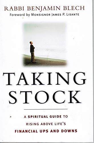 Imagen de archivo de Taking Stock: A Spiritual Guide to Rising Above Life's Financial Ups and Downs a la venta por SecondSale