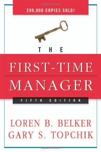 Beispielbild fr The First-Time Manager zum Verkauf von Wonder Book
