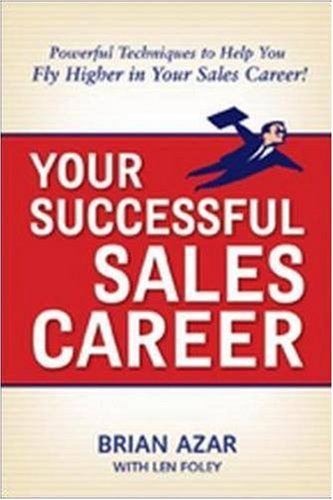 Stock image for Your Successful Sales Career for sale by ThriftBooks-Dallas