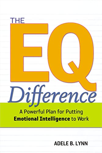 9780814408445: The EQ Difference: A Powerful Plan for Putting Emotional Intelligence to Work