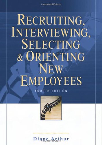 9780814408612: Recruiting, Interviewing, Selecting & Orienting New Employees