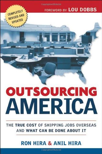 Beispielbild fr Outsourcing America: What's Behind Our National Crisis and How We Can Reclaim American Jobs zum Verkauf von Your Online Bookstore