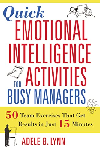 Imagen de archivo de Quick Emotional Intelligence Activities for Busy Managers a la venta por AwesomeBooks