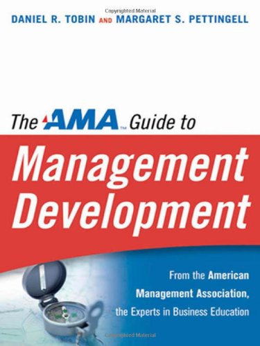 Stock image for The AMA Guide to Management Development for sale by Nelsons Books
