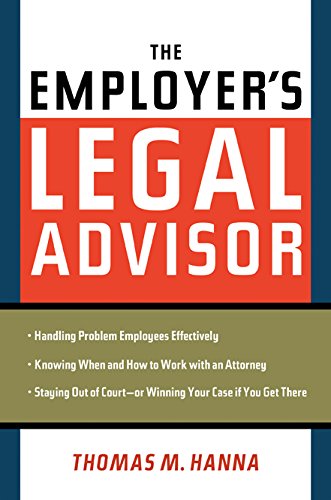 Stock image for The Employer's Legal Advisor for sale by Better World Books: West