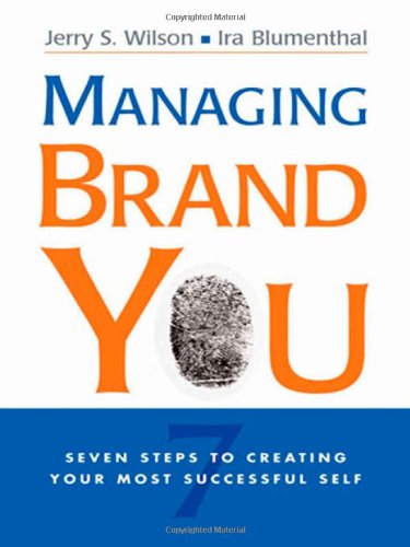 Imagen de archivo de Managing Brand You : Seven Steps to Creating Your Most Successful Self a la venta por Better World Books