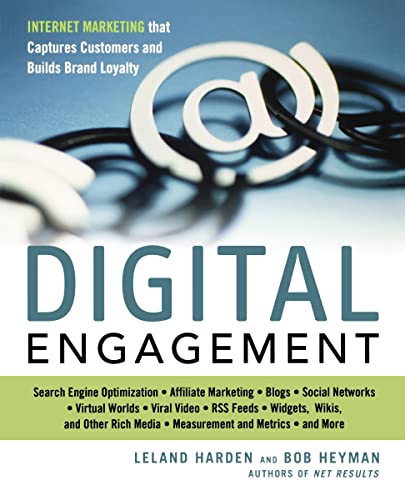Beispielbild fr Digital Engagement : Internet Marketing That Captures Customers and Builds Intense Brand Loyalty zum Verkauf von Better World Books