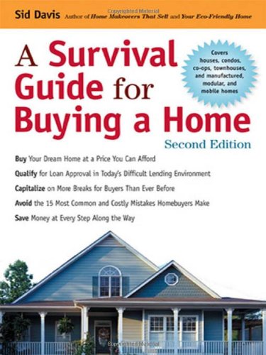 Beispielbild fr A Survival Guide for Buying a Home zum Verkauf von Better World Books