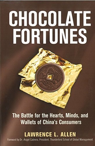 9780814414323: Chocolate Fortunes: The Battle for the Hearts, Minds, and Wallets of Chinas Consumers: The Battle for the Hearts, Minds, and Wallets of China’s Consumers