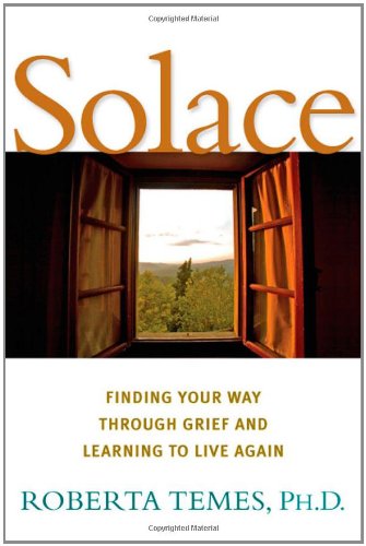 9780814414637: Solace: Finding Your Way Through Grief and Learning to Live Again