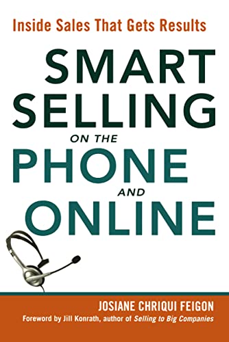 Beispielbild fr Smart Selling on the Phone and Online : Inside Sales That Gets Results zum Verkauf von Better World Books