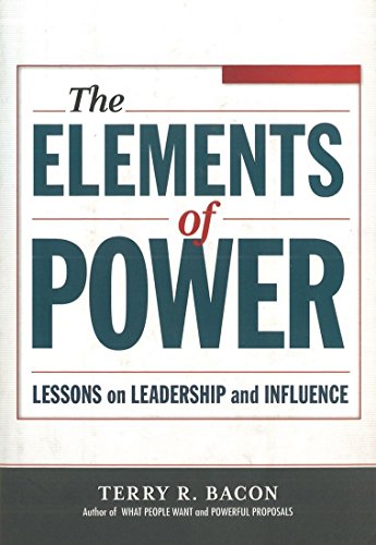 Imagen de archivo de The Elements of Power: Lessons on Leadership and Influence a la venta por BooksRun