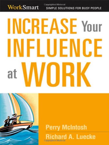 Beispielbild fr Increase Your Influence at Work zum Verkauf von Better World Books