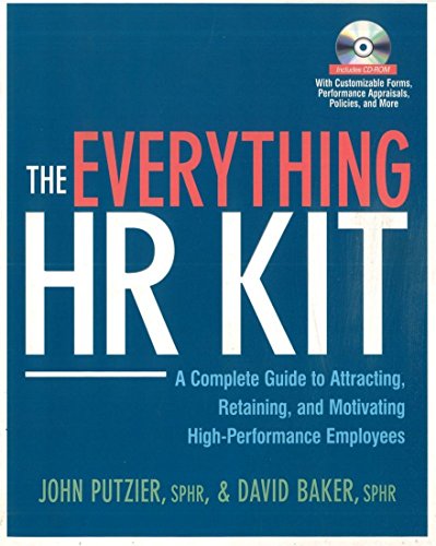 9780814416099: The Everything HR Kit: A Complete Guide to Attracting, Retaining, and Motivating High-Performance Employees