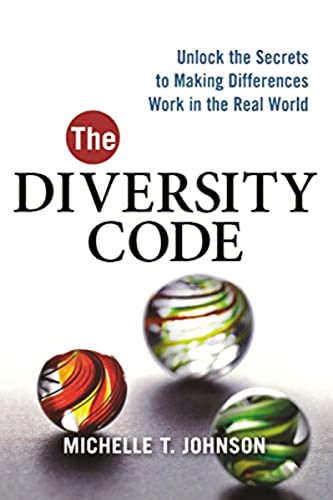 Stock image for The Diversity Code : Unlock the Secrets to Making Differences Work in the Real World for sale by Better World Books: West