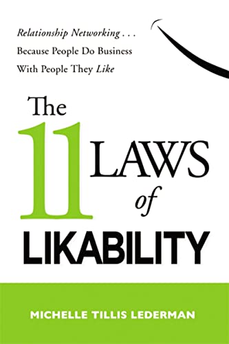 9780814416372: The 11 Laws of Likability: Relationship Networking Because People Do Business with People They Like