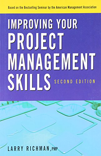 Stock image for Improving Your Project Management Skills for sale by Better World Books Ltd