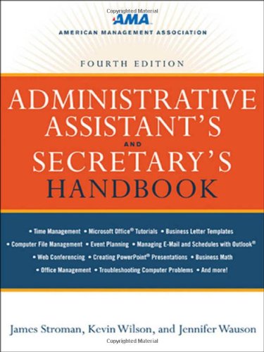 Administrative Assistant's and Secretary's Handbook (9780814417607) by Stroman, James; Wilson, K.; Wauson, Jennifer