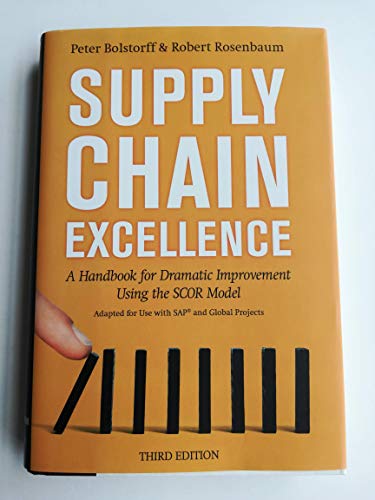 Imagen de archivo de Supply Chain Excellence : A Handbook for Dramatic Improvement Using the SCOR Model a la venta por Better World Books: West