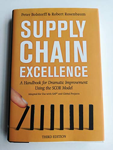 Stock image for Supply Chain Excellence: A Handbook for Dramatic Improvement Using the SCOR Model for sale by ThriftBooks-Atlanta