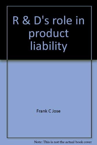 9780814421376: R & D's role in product liability