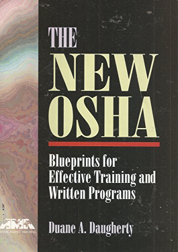 Imagen de archivo de A Manager's Guide to the New OSHA : Blueprints for Effective Training and Written Programs a la venta por Better World Books: West