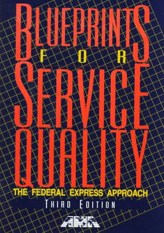 Imagen de archivo de Blueprints for Service Quality (Ama Management Briefing) a la venta por Basement Seller 101