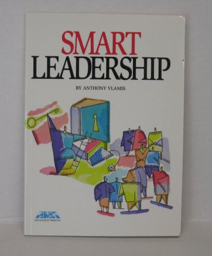 Beispielbild fr Smart Leadership zum Verkauf von Wonder Book