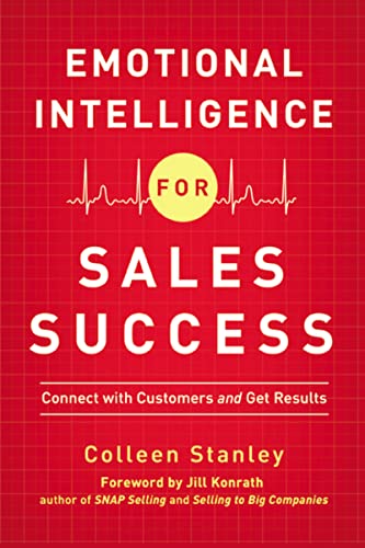 9780814430293: Emotional Intelligence for Sales Success: Connect with Customers and Get Results