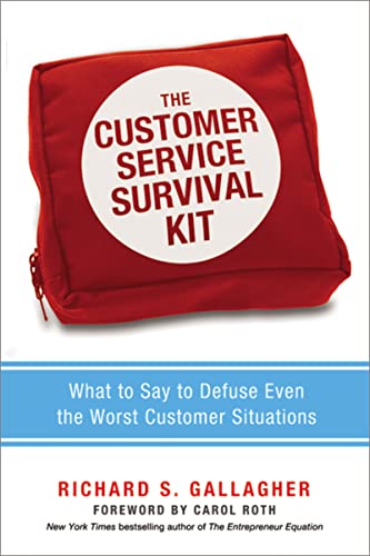 Stock image for The Customer Service Survival Kit: What to Say to Defuse Even the Worst Customer Situations for sale by Goodwill Books