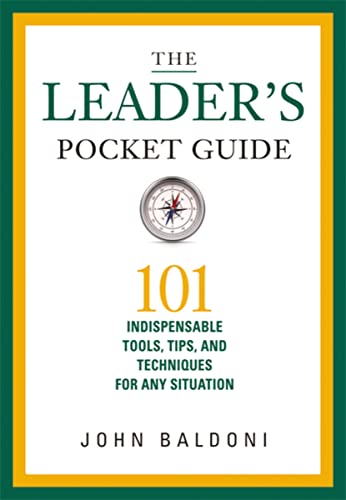 Beispielbild fr The Leaders Pocket Guide: 101 Indispensable Tools, Tips, and Techniques for Any Situation zum Verkauf von New Legacy Books