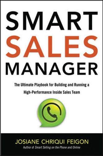 Imagen de archivo de Smart Sales Manager : The Ultimate Playbook for Building and Running a High-Performance Inside Sales Team a la venta por Better World Books
