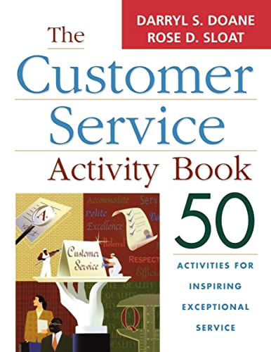 Stock image for The Customer Service Activity Book: 50 Activities for Inspiring Exceptional Service for sale by Irish Booksellers