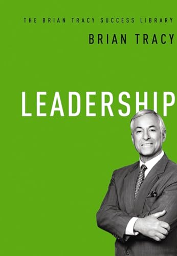 9780814433416: Leadership (The Brian Tracy Success Library)