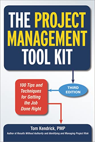 9780814433454: The Project Management Tool Kit: 100 Tips and Techniques for Getting the Job Done Right