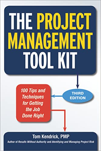 9780814433454: Project Management Tool Kit: 100 Tips and Techniques for Getting the Job Done Right