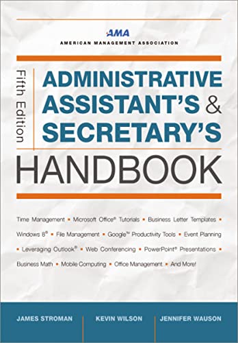 Administrative Assistant's and Secretary's Handbook (9780814433522) by Stroman, James; Wilson, Kevin; Wauson, Jennifer