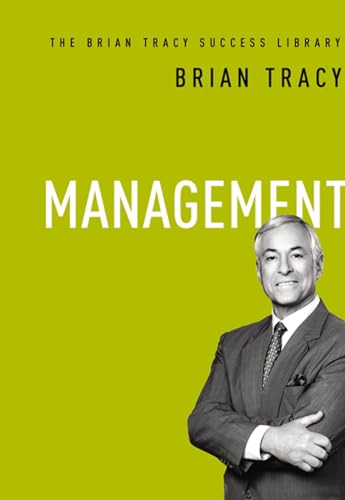 9780814434192: Management: The Brian Tracy Success Library