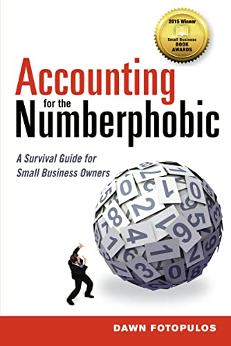 Imagen de archivo de Accounting for the Numberphobic: A Survival Guide for Small Business Owners a la venta por ICTBooks