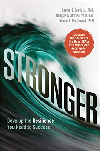 Stock image for Stronger: Develop the Resilience You Need to Succeed for sale by SecondSale