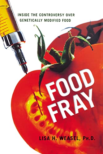 Stock image for Food Fray: Inside the Controversy over Genetically Modified Food for sale by GF Books, Inc.