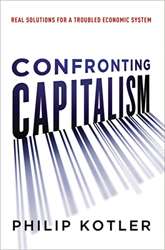 Beispielbild fr Confronting Capitalism : Real Solutions for a Troubled Economic System zum Verkauf von Better World Books