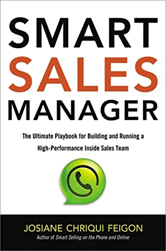 9780814437384: Smart Sales Manager: The Ultimate Playbook for Building and Running a High-Performance Inside Sales Team