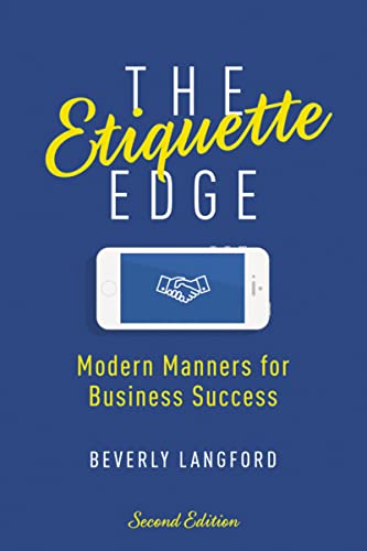 Stock image for The Etiquette Edge : Modern Manners for Business Success for sale by Better World Books