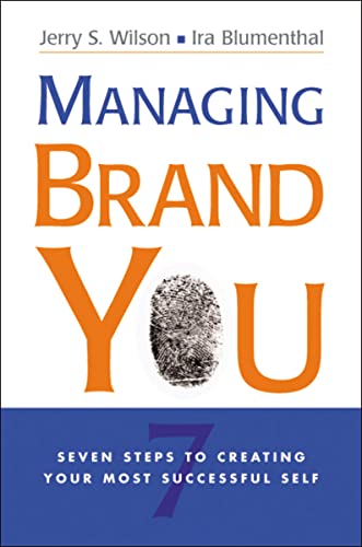 Stock image for Managing Brand You: 7 Steps to Creating Your Most Successful Self for sale by Books-FYI, Inc.