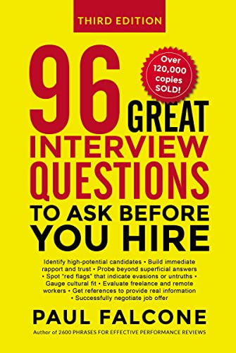 Stock image for 96 Great Interview Questions to Ask Before You Hire for sale by Better World Books