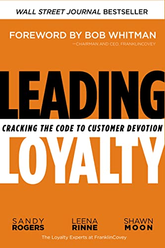 Stock image for Leading Loyalty: Cracking the Code to Customer Devotion for sale by ThriftBooks-Dallas